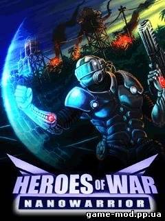 Heroes of War: Nanowarrior 3D / Герои войны: Нановоин 3D (Расширенная русскоязычная версия)